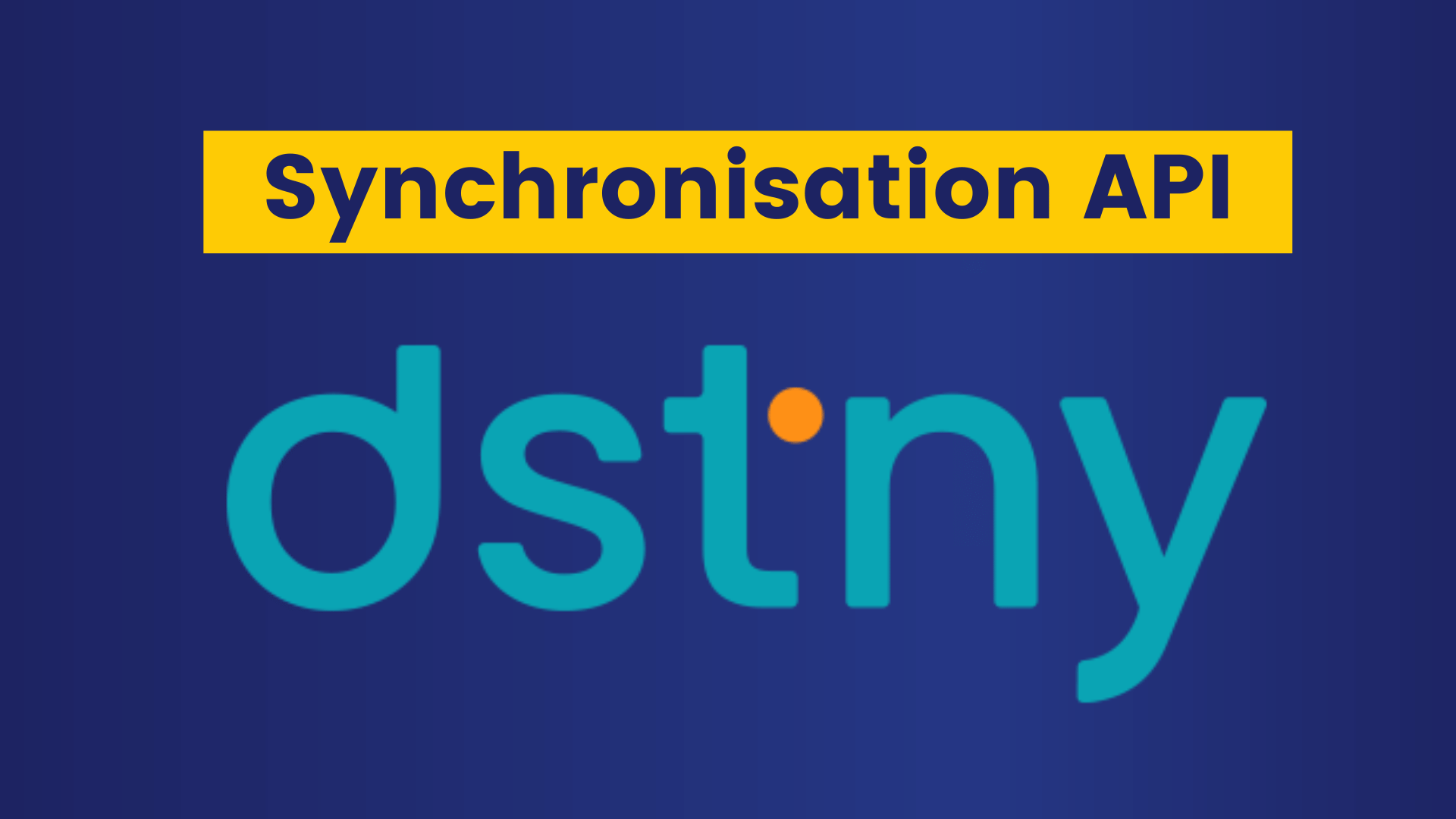 Connexion API DSTNY